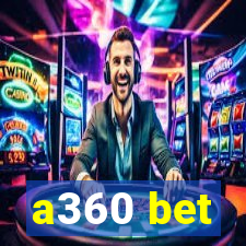 a360 bet